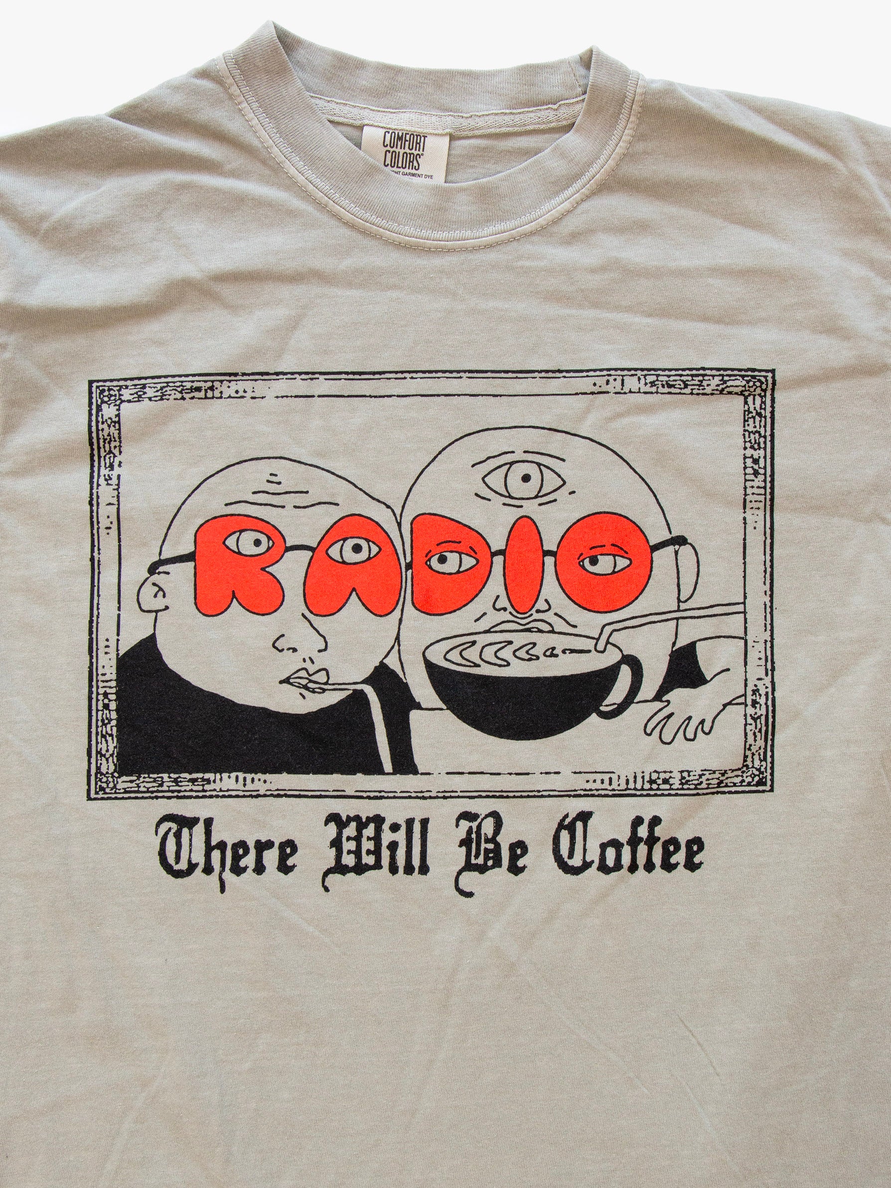 There Will Be Coffee Long Sleeve